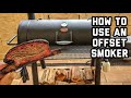 How to Use an Offset Smoker for Beginners