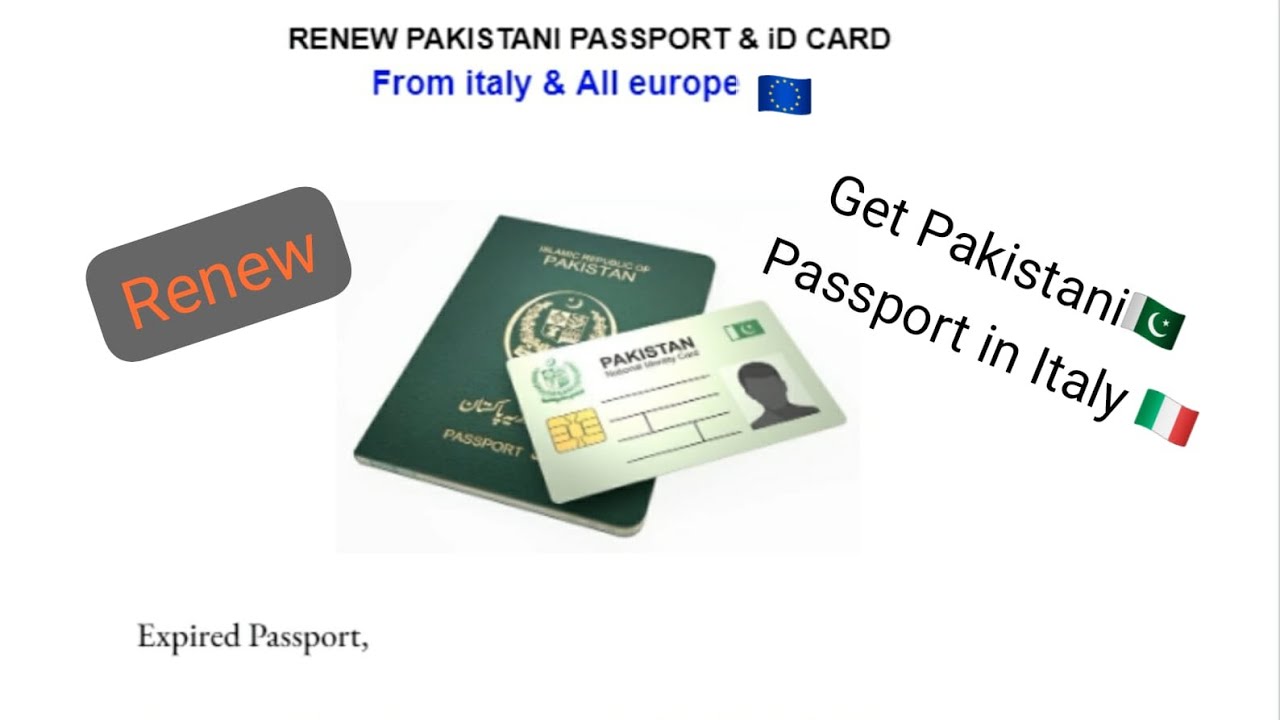 get-pakistani-passport-pakistani-id-card-in-italy-pakistani