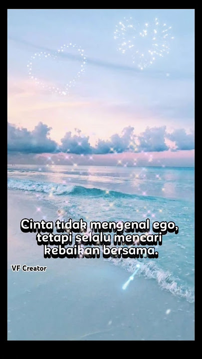 Love Quotes #fyp #katamotivasi #couplegoals #lovestory #foryou #quotes #katakata #storycinta #viral