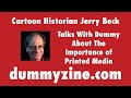Jerry beck talks to dummys john kelly about print media