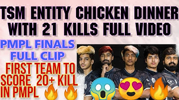 TSMentity chicken dinner with 21 kills pmpl Final | Full video entity chicken dinner pmpl highlights