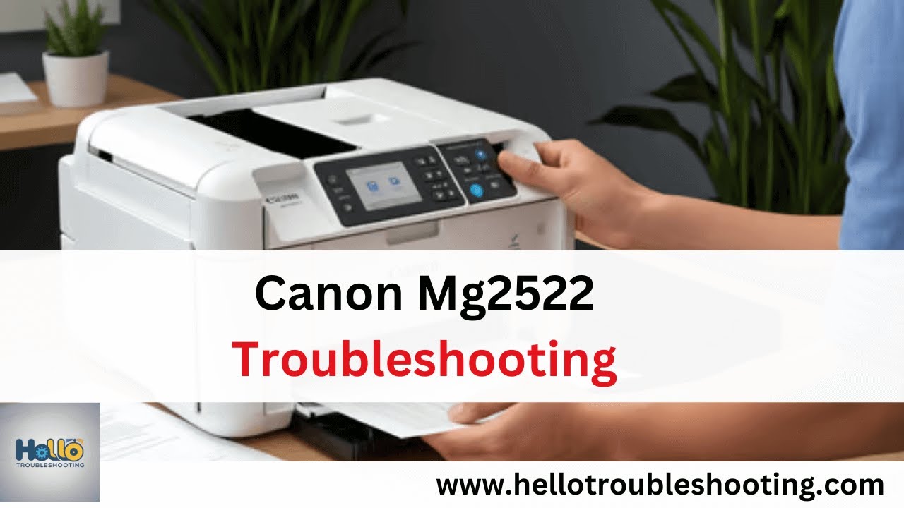 Canon MG2522 Troubleshooting: Fix Common Printer Issues Fast! - YouTube