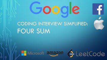 Coding Interview Tutorial 9: Four Sum [LeetCode]