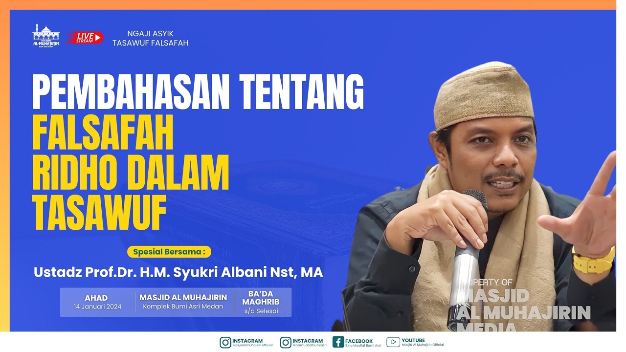[LIVE]  FALSAFAH RIDHO DALAM TASAWUF| Ustadz Prof.Dr. H.M. Syukri Albani Nst, MA