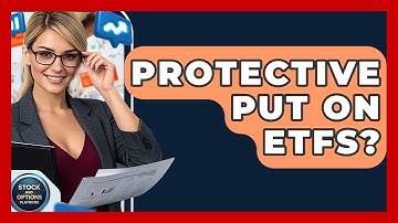 Protective Put On ETFs? - Stock and Options Playbook