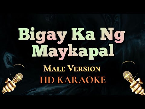 Bigay Ka Ng Maykapal (Male Version) - Nikki Permano (HD Karaoke)