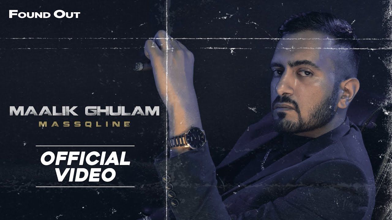 MassQline – Maalik Ghulam | Found Out Records | New Song 2021