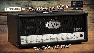 『HX Stomp』New Firmware V3.8 Free Preset JL-EVH III STM by Jimmy Lin (No Talking)