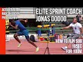 Su SPRINT FASTER sub-10sec Sprint coach Jonas Dodoo talks sprint tactics & technique