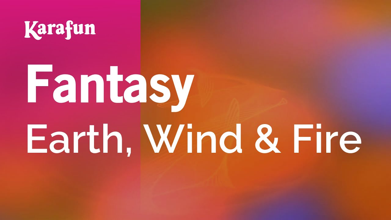 Obejrzyj Fantasy - Earth, Wind & Fire | Karaoke Version | KaraFun w YouTube Obejrzyj Fantasy - Earth, Wind & Fire | Karaoke Version | KaraFun w YouTube