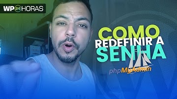 WordPress ◉ Como Redefinir a Senha Direto no Banco de Dados com PHPMyAdmin usando MD5