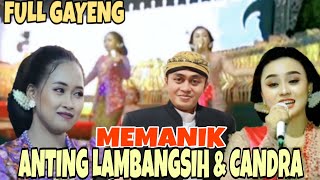 MEMANIK ANTING LAMBANGSIH VS CANDRA DUET SUARA EMAS ~ LIMBUKAN KI CAHYO KUNTADI