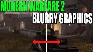 FIX MW2 Blurry Graphics | Modern Warfare 2 Graphics & Textures Issues On PC