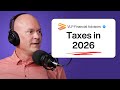 Tax Changes in 2026: What You Need To Know