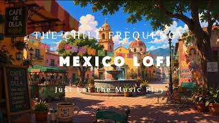 Mexico Morning LoFi ☀️ Peaceful Plaza Beats for Studying, Relaxing & Focus screenshot 4