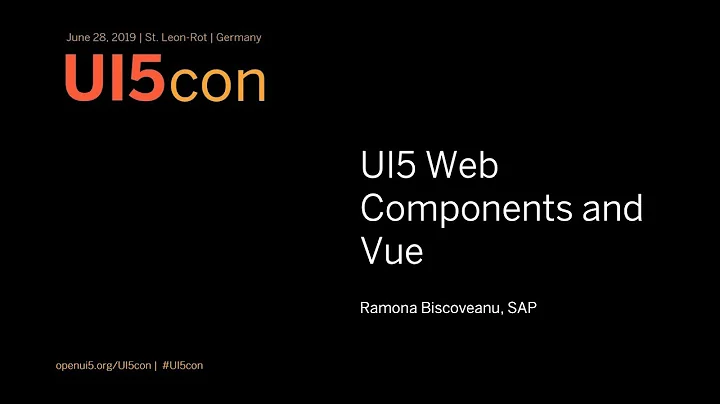 UI5con@SAP 2019: UI5 Web Components and Vue
