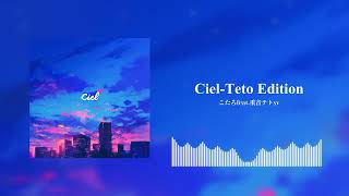 Ciel-Teto Edition feat. 重音テトSV