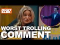 'You've Sunk Your Own Ship' - The WORST Troll Comment | Jimmy Carr
