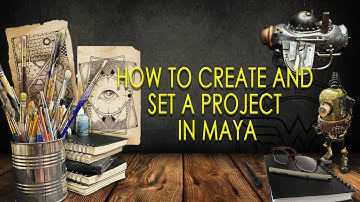 Set Your Project in Maya