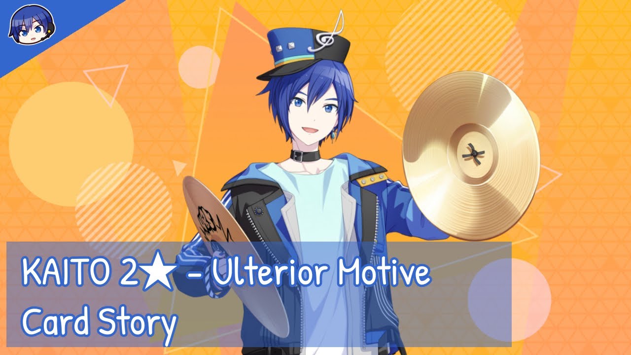 [Project Sekai] KAITO 2★ - Ulterior Motive (Card Story)
