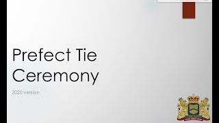 Prefect Tie Ceremony - 2020/2021