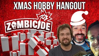 Christmas Hobby Hangout - LIVE Warhammer gifts and playing Zombicide