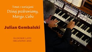 Julian Gembalski - Improwizacja w stylu barokowym nt. pieśni 