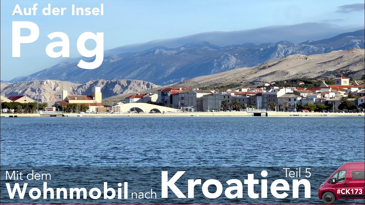 Auf der Insel Pag. Mit dem Wohnmobil nach Kroatien (5)