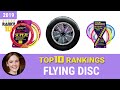 Best Flying Disc Top 10 Rankings, Review 2019 & Buying Guide