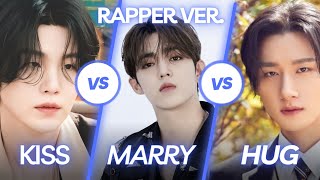 KISS MARRY HUG-RAPPER VER.(EXTREMELY HARD)| [KPOP GAME]