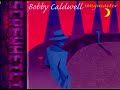 Bobby Caldwell - Everytime You Say My Name [Chopped &amp; Screwed]