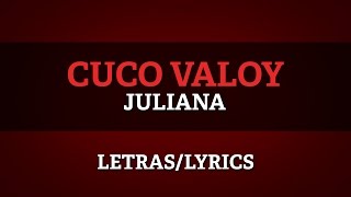 Video thumbnail of "Cuco Valoy - Juliana"