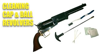 How To Clean A CapAndBall Revolver