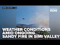 Latest on Sandy Fire and what could be ahead with weather forecast