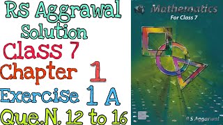 Rs aggarwal class 7 Chapter 1 Exercise 1A Question number 12,13, 14,15,16 | MD Sir