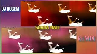 DJ remix lawas Nike ardila SUARA HATI