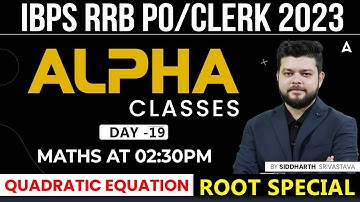 IBPS RRB PO & CLERK 2023 l Quadratic Equation Part-4 Root Special | By Siddharth Srivastava