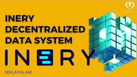 Inery Decentralized Data System (Malayalam )