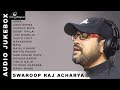 Swaroop Raj Acharya Songs (Audio Jukebox) | Hit Nepali Songs Collection - Swaroop Raj Acharya 2018
