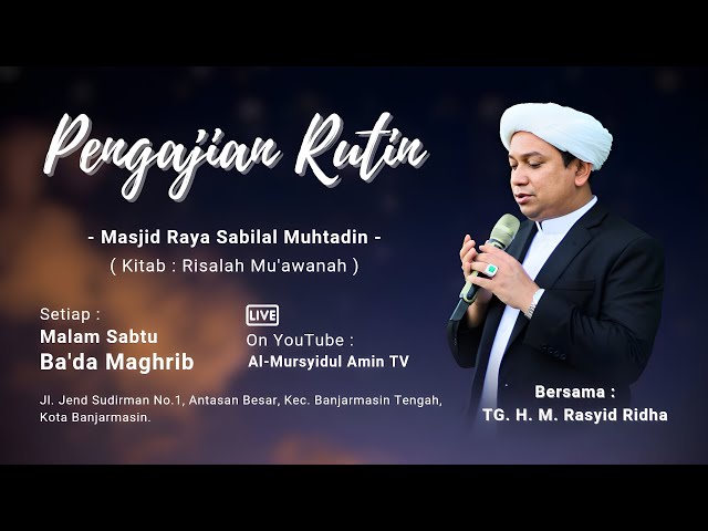 [RE-LIVE] Pengajian TGH. M. Rasyid Ridha | Masjid Raya Sabilal Muhtadin | Kitab Risalah Mu'awanah class=