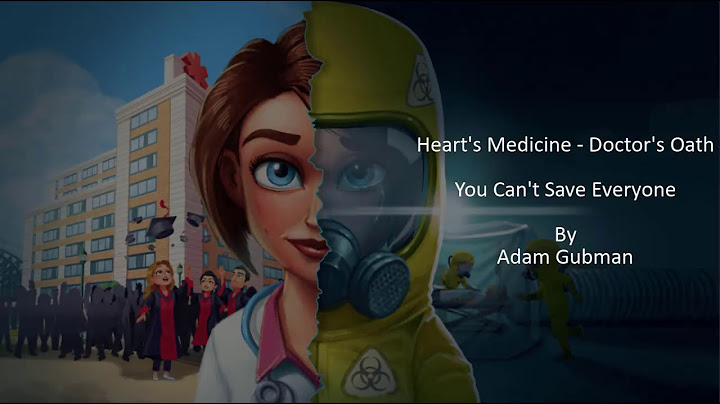 Hearts medicine doctors oath ต วเต ม