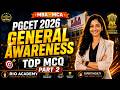 🔥 PGCET 2026 General Awareness | Top 100 Most Expected MCQs for MBA &amp; MCA 🚀 | Part 2 |