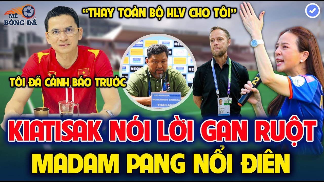 Thất Bại Từ Sea Game đến U23 Châu Á, Thái Lan TRẢM TƯỚNG HÀNG LOẠT, Kiatisak Nói Lời Gan Ruột