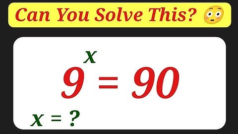 Germany/A Nice Math Olympiad Question/A Nice Exponential Problem./Find x?.