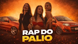 RAP DO PALIO 🔥🇧🇷🔥| DA ANTIGA ATÉ A NOVA GERAÇÃO 