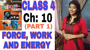 Class 4 Science Chapter 10 || CBSE Board || Prachi || Force, Work and Energy (Part 1)