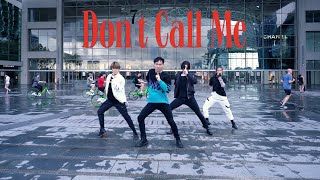 KPOP IN PUBLIC SHINee 샤이니 'Don't Call Me' DANCE COVER