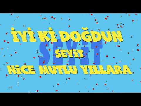 İyi ki doğdun SEYİT - İsme Özel Ankara Havası Doğum Günü Şarkısı (FULL VERSİYON) (REKLAMSIZ)