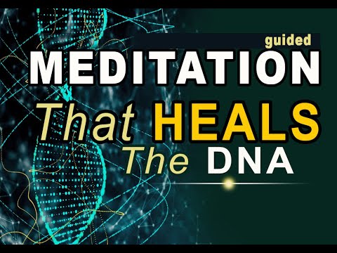 GUIDED MEDITATION THAT HEALS THE DNA - YouTube