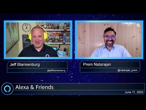 Alexa & Friends with Prem Natarajan
